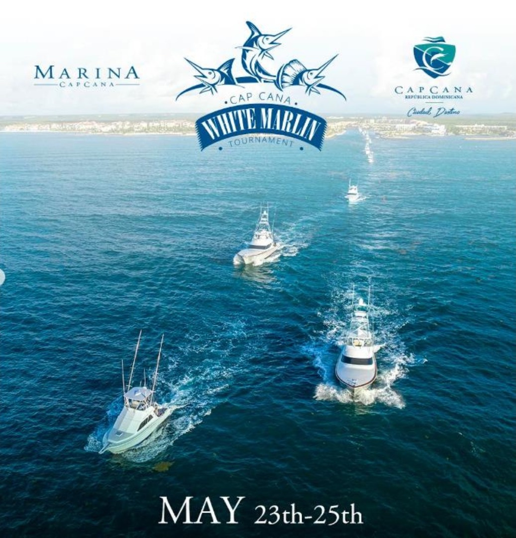 Cap Cana White Marlin Tournament — fleet leaving Marina Cap Cana, May 23rd–25th
